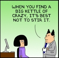 2009-09-22 Dilbert big Kettle of Crazy.jpg
